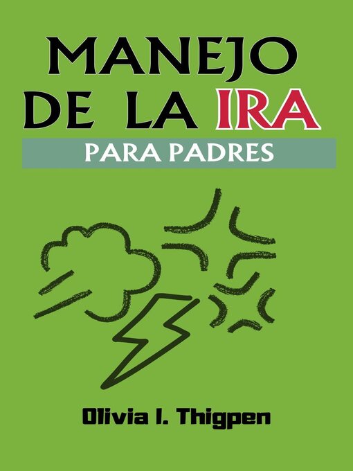 Title details for Manejo de la Ira Para Padres by Olivia I. Thigpen (ESP) - Available